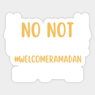 No Not Even Water Fasting Muslim Ramadan Kareem 2022 Sticker